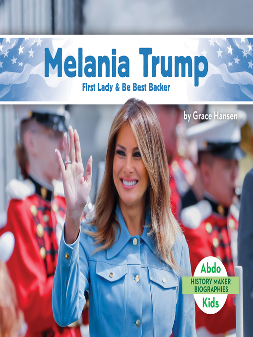 Title details for Melania Trump by Grace Hansen - Available